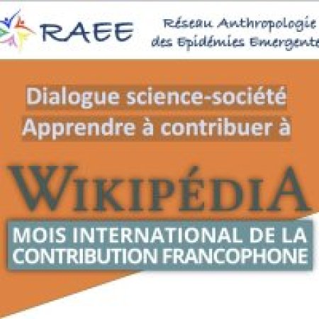 Session 2/2 : Dialogue science-société Apprendre à contribuer à Wikipédia / RAEE - 20 et 27 mars 
