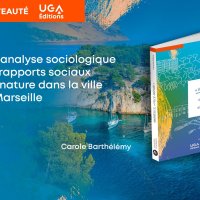 Parution de l'ouvrage Marseille "ville-nature" Sociologie d'une requalification environnementale et urbaine en tension