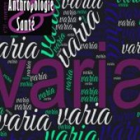 Parution du dernier numéro d'Anthropologie & Santé